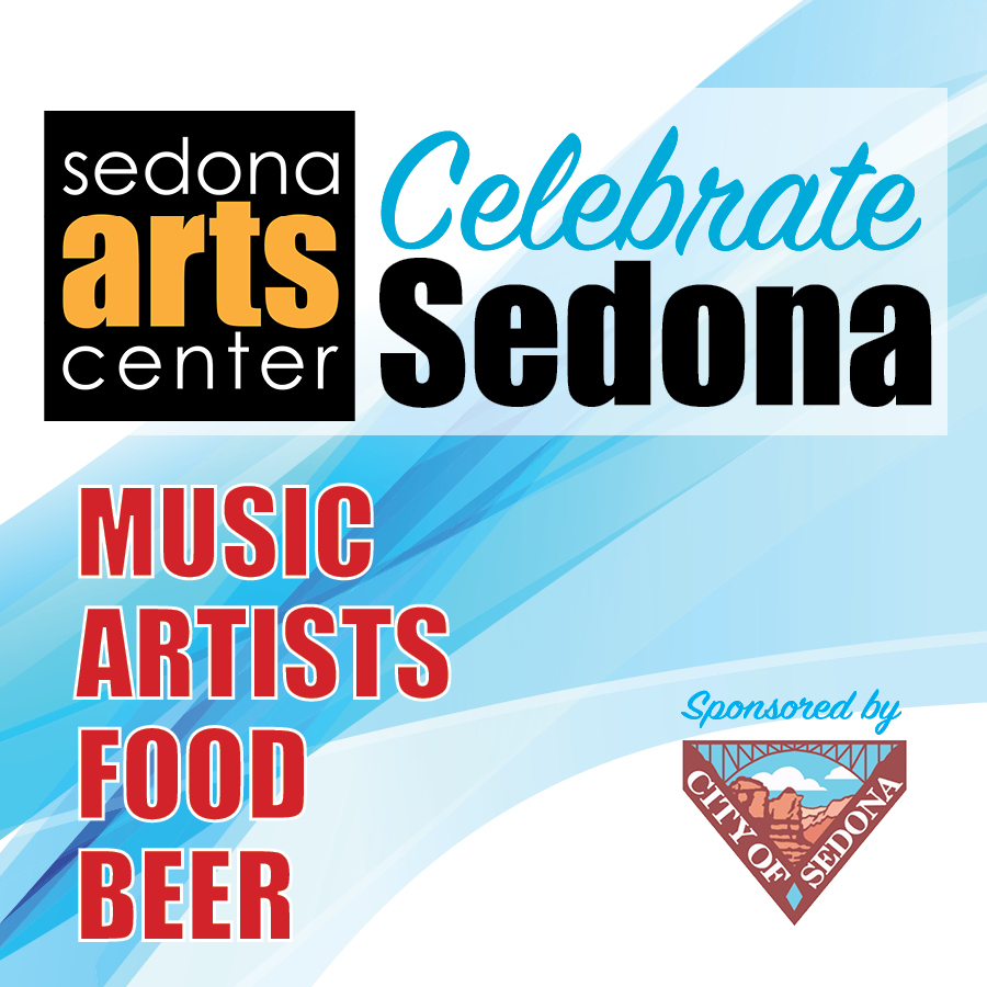 Celebrate Sedona! June 6, 2025 / 4-6pm